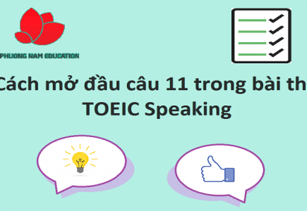 Cách mở đầu câu 11 trong bài thi TOEIC Speaking