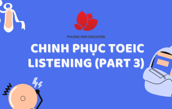 Chinh phục TOEIC Listening Part 3