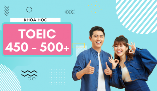 Khóa học TOEIC 450 - 500+