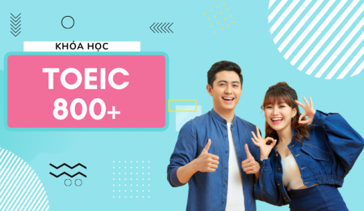 Khóa học TOEIC 800+