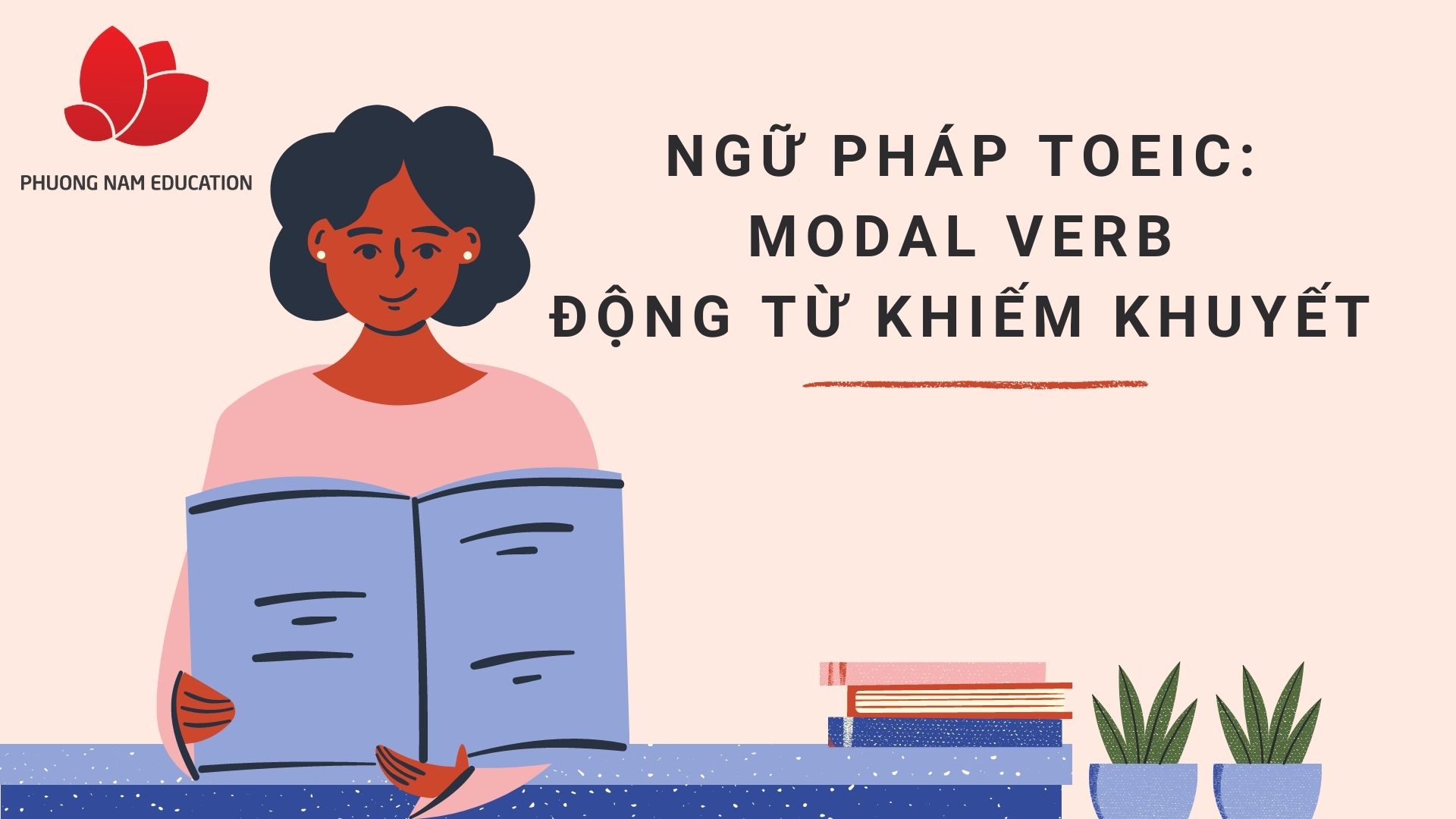 ngu-phap-toeic-modal-verb-dong-tu-khiem-