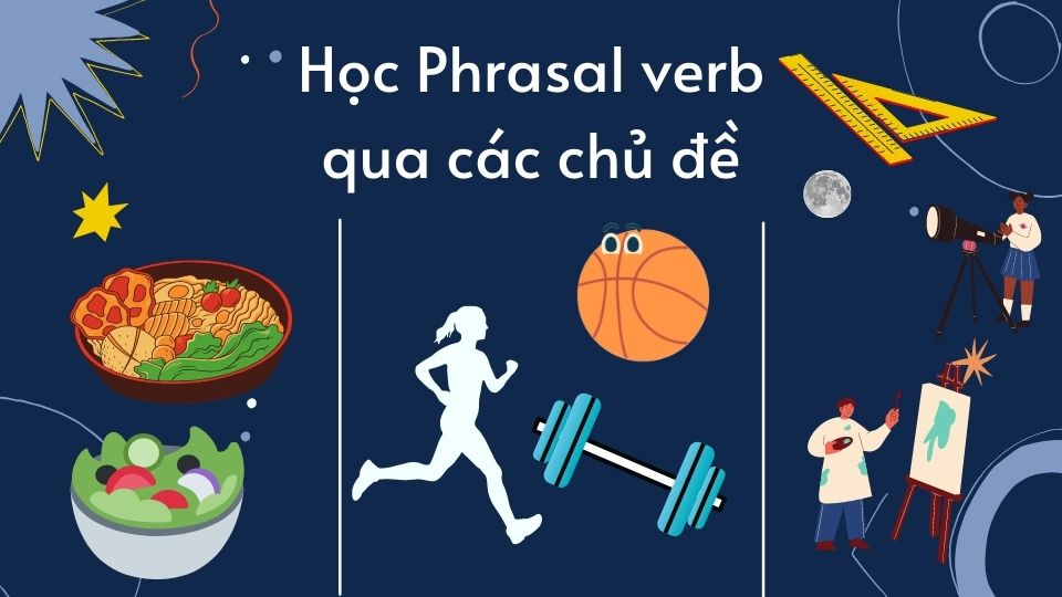 phrasal-verb-thuong-gap-khi-on-luyen-toe